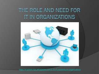 The role and need for IT in organizations