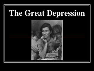 The Great Depression