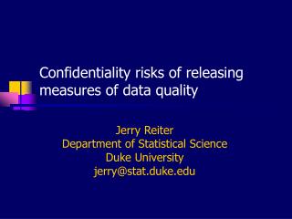 Confidentiality risks of releasing measures of data quality