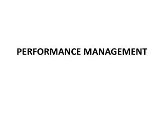 PERFORMANCE MANAGEMENT