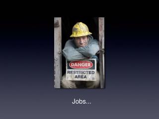 Jobs...