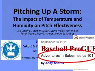 Pitching Up A Storm: The Impact of Temperature and Humidity on Pitch Effectiveness