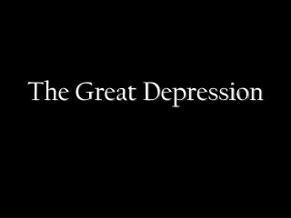 The Great Depression