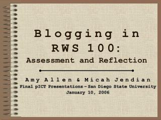 B l o g g i n g i n R W S 1 0 0: Assessment and Reflection