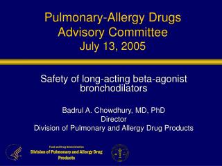 Pulmonary-Allergy Drugs Advisory Committee July 13, 2005