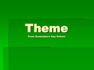 Theme From Greensboro Day School