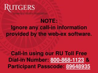 NOTE: Ignore any call-in information provided by the web-ex software.
