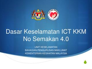 Dasar Keselamatan ICT KKM No Semakan 4.0
