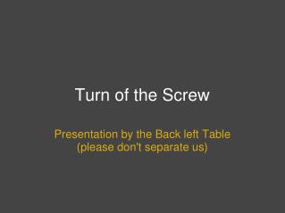 Turn of the Screw