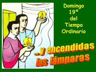 Domingo 19º del Tiempo Ordinario