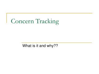 Concern Tracking