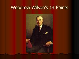Woodrow Wilson’s 14 Points