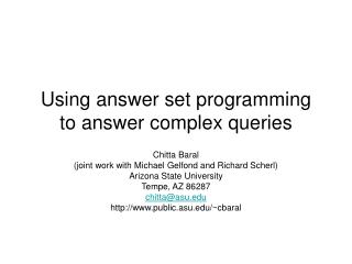 Using answer set programming to answer complex queries