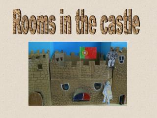 Rooms in the castle