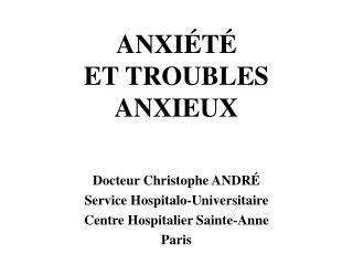 ANXIÉTÉ ET TROUBLES ANXIEUX