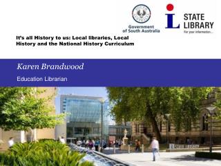 It’s all History to us: Local libraries, Local History and the National History Curriculum