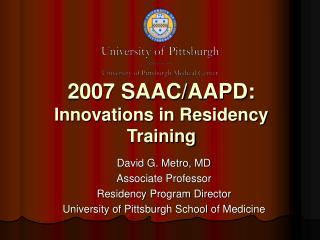 2007 SAAC/AAPD: Innovations in Residency Training