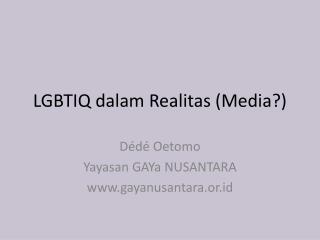 LGBTIQ dalam Realitas (Media?)