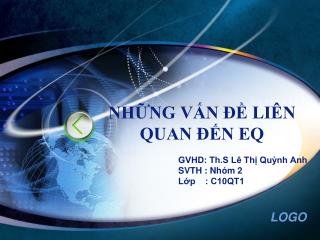 NHỮNG VẤN ĐỀ LIÊN QUAN ĐẾN EQ