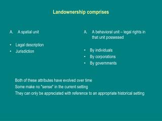 Landownership comprises