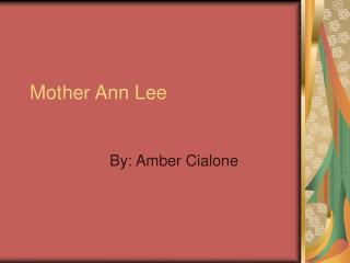 Mother Ann Lee