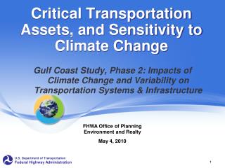 Critical Transportation Assets, and Sensitivity to Climate Change