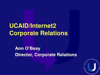 UCAID/Internet2 Corporate Relations