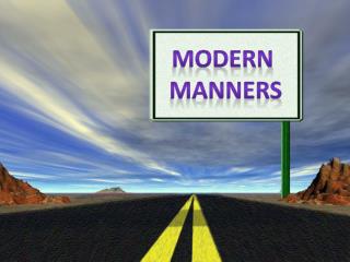 Modern manners