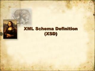 XML Schema Definition (XSD)