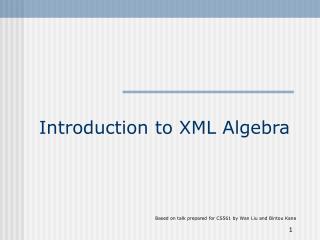 Introduction to XML Algebra