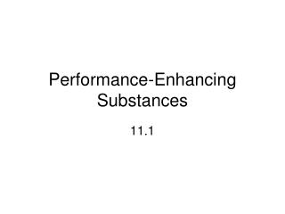 Performance-Enhancing Substances