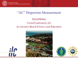 “AC” Dispersion Measurement