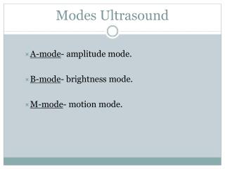 Modes Ultrasound