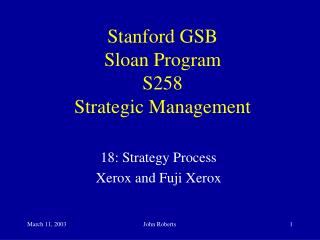 Stanford GSB Sloan Program S258 Strategic Management