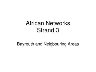 African Networks Strand 3