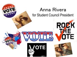 Anna Rivera for Student Council President