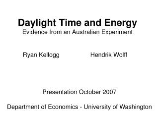 Daylight Time and Energy Evidence from an Australian Experiment