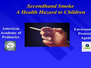 Secondhand Smoke A Health Hazard to Children