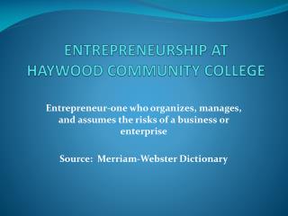 ENTREPRENEURSHIP AT HAYWOOD COMMUNITY COLLEGE