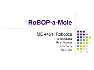 RoBOP-a-Mole