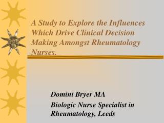 Domini Bryer MA Biologic Nurse Specialist in Rheumatology, Leeds