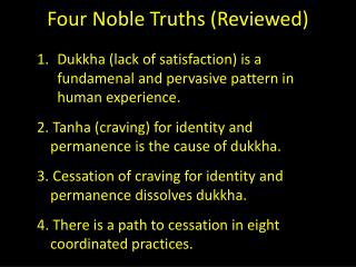 Four Noble Truths (Reviewed)