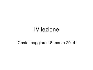 IV lezione