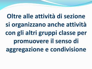 La festa dell’accoglienza : ad inizio anno scolastico si dà il benvenuto ai “piccoli”