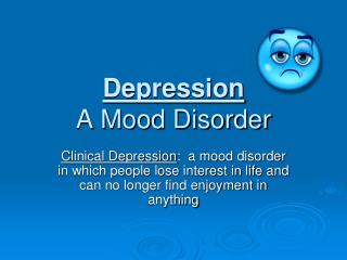 Depression A Mood Disorder