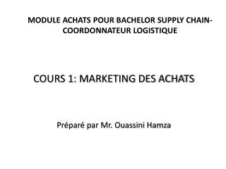 MODULE ACHATS POUR BACHELOR SUPPLY CHAIN-COORDONNATEUR LOGISTIQUE