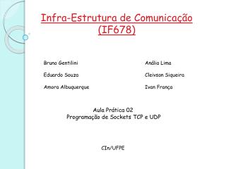 Infra-Estrutura de Comunicação (IF678)