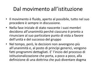 Dal movimento all’istituzione