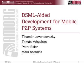 DSML-Aided Development for Mobile P2P Systems