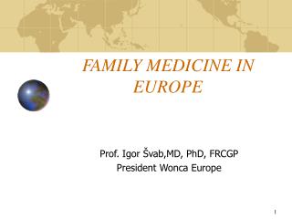 FAMILY MEDICINE IN EUROPE